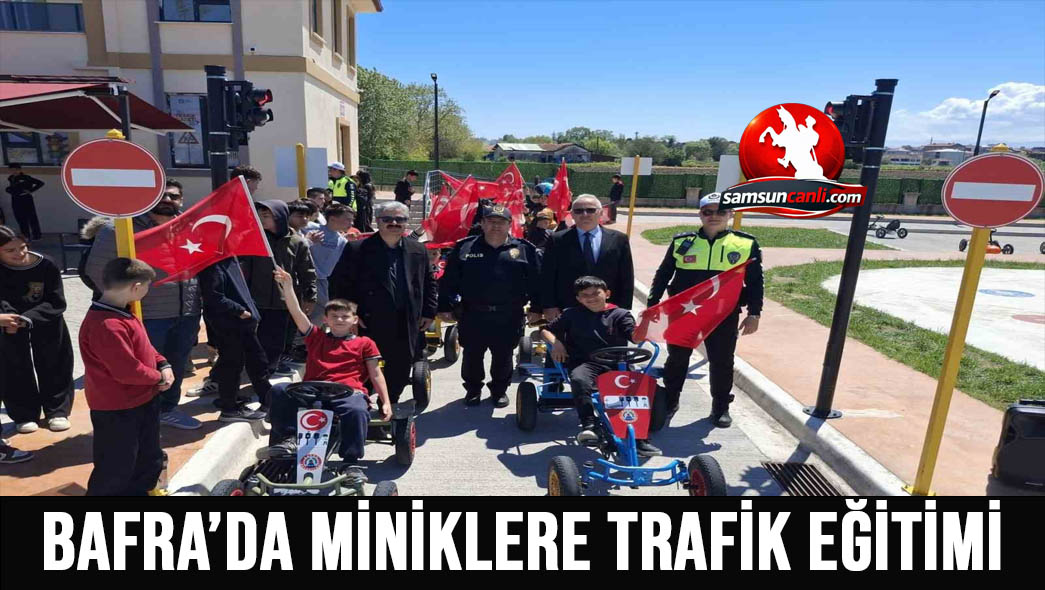 Bafra’da miniklere trafik eğitimi