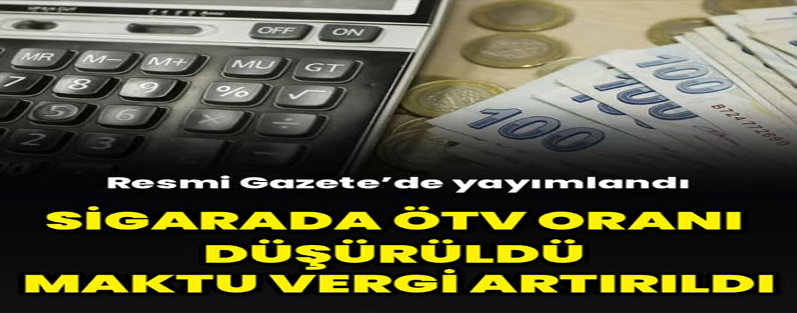 Tütün Ürünlerinde ÖTV Düzenlemesi: Oranlar ve Tutarlar Yenilendi