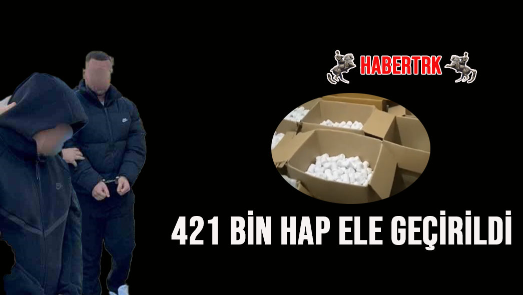 Samsun’da zehir tacirlerine ağır darbe: 421 bin hap ele geçirildi