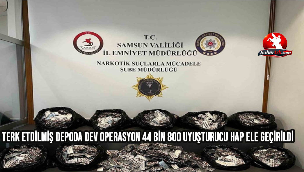 Terk Edilmiş Depoda Dev Operasyon: 44 Bin 800 Uyuşturucu Hap Ele Geçirildi