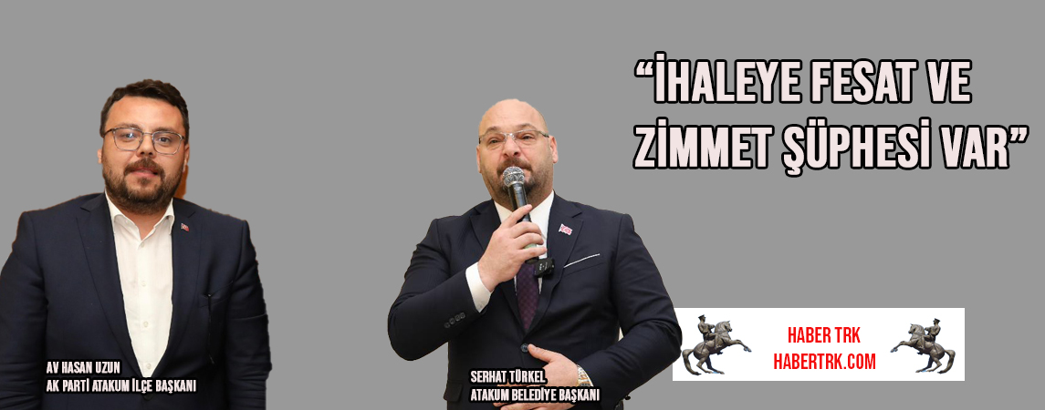 AK Parti'den Atakum Belediyesi Denetim Raporuna Suç Duyurusu: “İhaleye Fesat ve Zimmet Şüphesi Var”