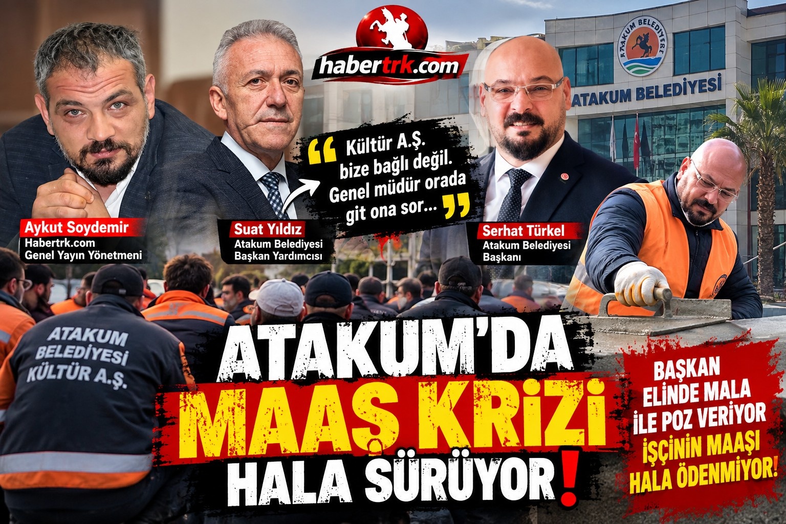 ATAKUM’DA İŞÇİ MAAŞI BEKLERKEN, SORUMLULUK DA MI BEKLİYOR?