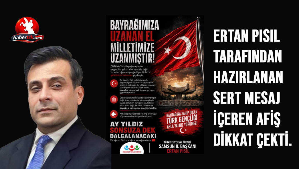 ODTÜ’deki Bayrak Tartışmasına Siyasetten Sert Tepki